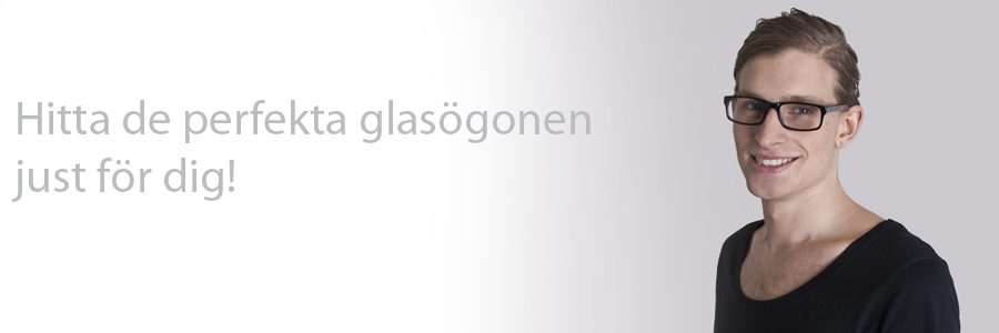 Hitta de perfekta glasögonen just för dig!